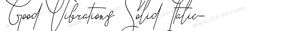 Good Vibrations Solid Italic字体转换